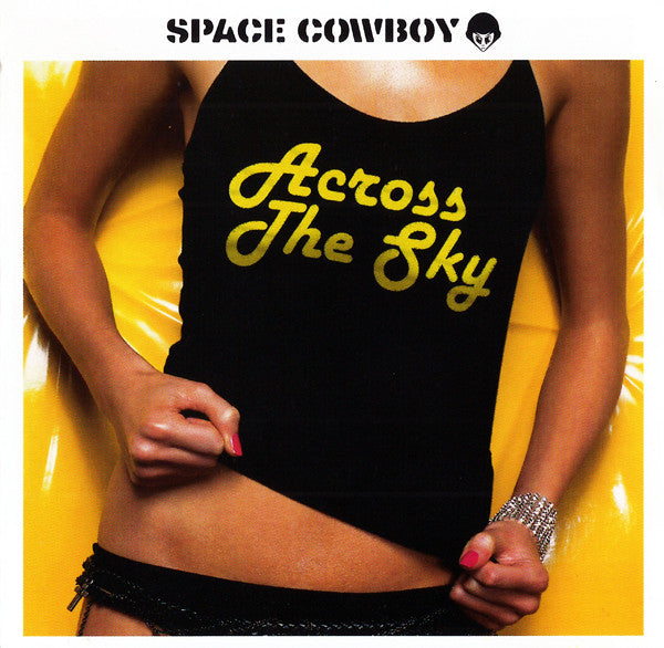 Space Cowboy : Across The Sky (CD, Album)