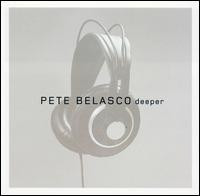 ซีดี Pete Belasco - Deeper CD NM or M-