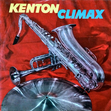 Stan Kenton And His Orchestra : Kenton Climax (LP, Mono, Club)