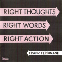 ซีดี Franz Ferdinand - Right Thoughts, Right Words, Right Action CD VG+