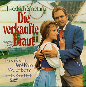 Bedřich Smetana / Teresa Stratas, René Kollo, Walter Berry, Jaroslav Krombholc : Die Verkaufte Braut (3xLP, Quad + Box, Album)