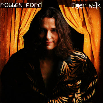 Robben Ford : Tiger Walk (CD, Album)