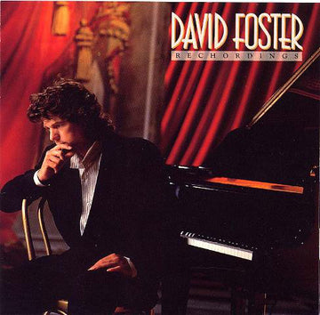 David Foster : Rechordings (CD, Album)