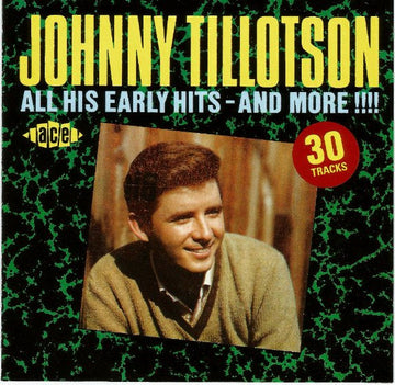 Johnny Tillotson : All His Early Hits - And More!!!! (CD, Comp)