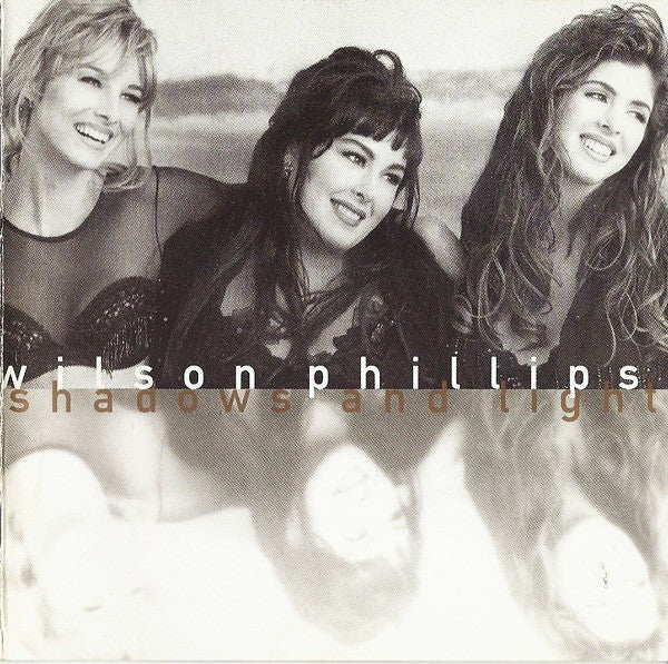 Wilson Phillips : Shadows And Light (CD, Album, Club)