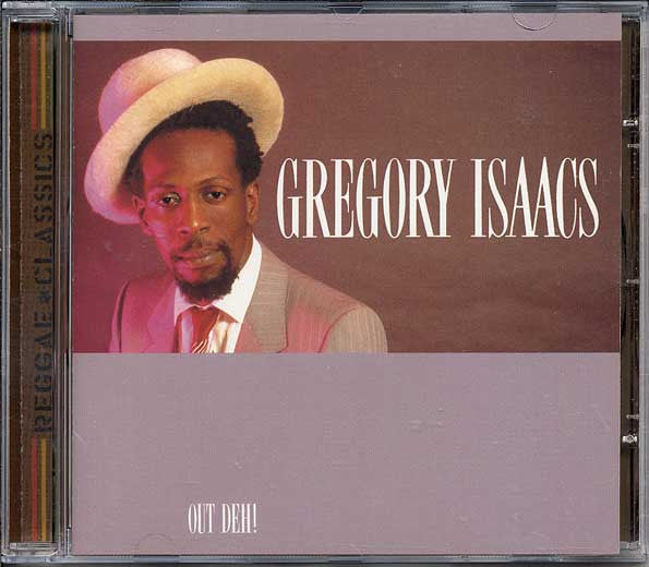 Gregory Isaacs : Out Deh! (CD, Album, RE, RM)