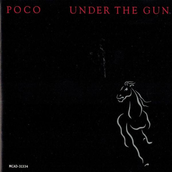 Poco (3) : Under The Gun (CD, Album, RE)