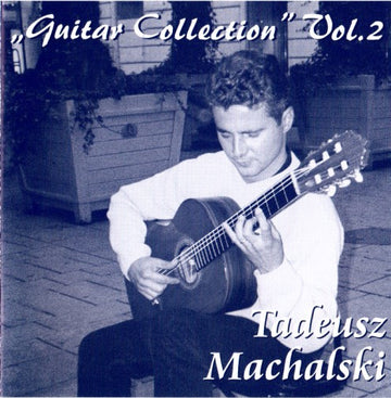 Tadeusz Machalski : Guitar Collection Vol.2 (CD, Album)
