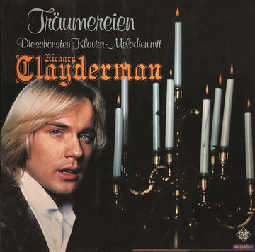 Richard Clayderman : Träumereien - Die Schönsten Klavier~Melodien Mit Richard Clayderman  (LP, Album, Gat)