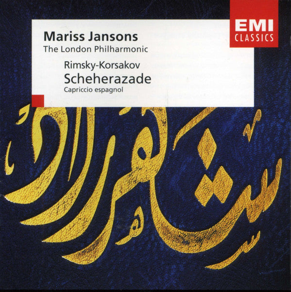 Nikolai Rimsky-Korsakov / Mariss Jansons / The London Philharmonic Orchestra : Scheherazade (CD, Album, Club)