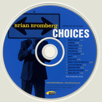 Brian Bromberg : Choices (CD, Album, Promo, RE, RM)