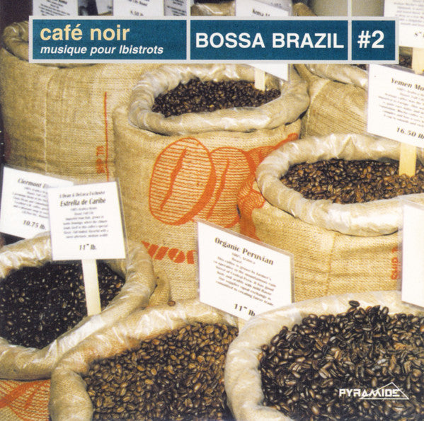 Various : Café Noir - Musique Pour Bistrots - Bossa Brazil #2 (CD, Comp)