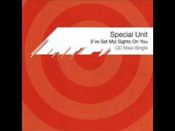 Special Unit : (I've Set My) Sights On You (CD, Maxi)