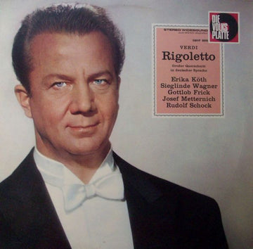 Giuseppe Verdi, Erika Köth, Sieglinde Wagner, Gottlob Frick, Josef Metternich, Rudolf Schock : Rigoletto (Großer Querschnitt In Deutscher Sprache) (LP)