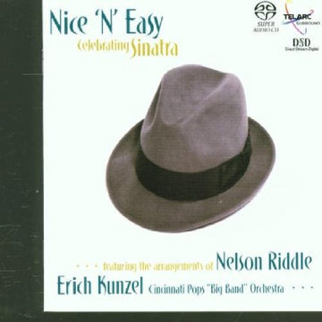 Erich Kunzel, Cincinnati Pops Orchestra : Nice 'N' Easy (Celebrating Sinatra) (SACD, Hybrid, Multichannel)
