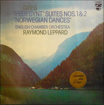 Edvard Grieg - Raymond Leppard & English Chamber Orchestra : Peer Gynt (Suites N° 1 Et 2)  - Danses Norvégiennes (LP)
