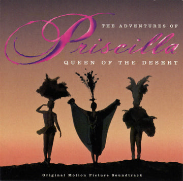 Various : The Adventures Of Priscilla: Queen Of The Desert - Original Motion Picture Soundtrack (CD, Comp)