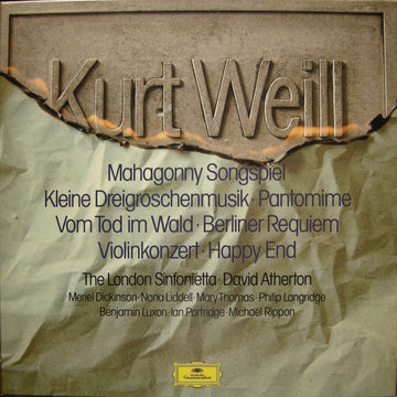 Kurt Weill - London Sinfonietta, David Atherton (2) : Mahagonny Songspiel, Kleine Dreigroschenmusik, Pantomime, Vom Tod Im Wald, Berliner Requiem, Violinkonzert, Happy End (3xLP, Boxed) (3xLP, All + Box)
