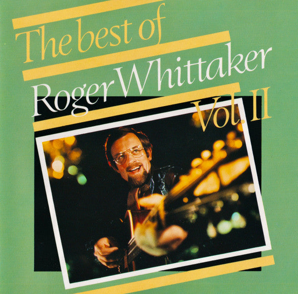 Roger Whittaker : The Best Of Roger Whittaker Vol. II (CD, Comp)