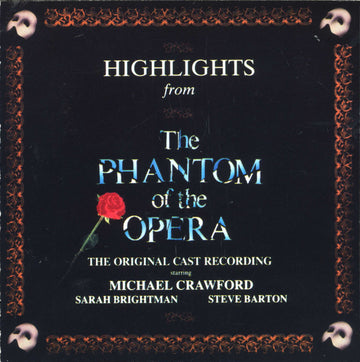 Andrew Lloyd Webber, Michael Crawford, Sarah Brightman, Steve Barton : Highlights From The Phantom Of The Opera (The Original Cast Recording) (CD, Album, PDO)
