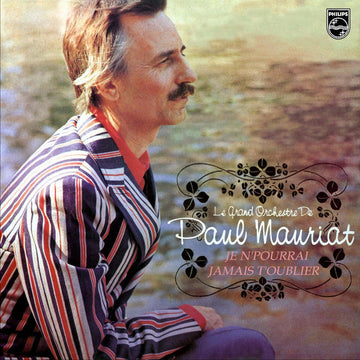 Le Grand Orchestre De Paul Mauriat : Je N'pourrai Jamais T'oublier (LP, Album)
