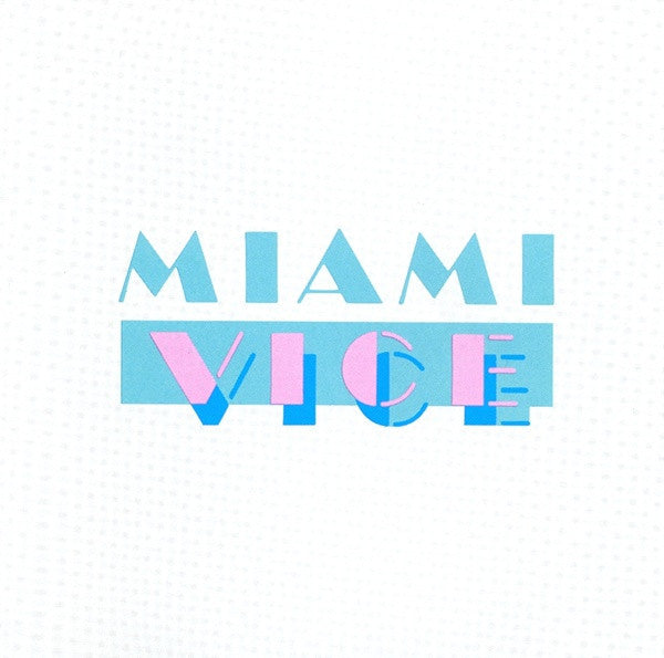 Various : Miami Vice - Music From The Television Series (CD, Comp)