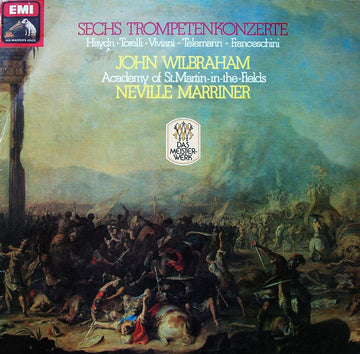 แผ่นเสียง Petronio Franceschini, Joseph Haydn, Georg Philipp Telemann, Giuseppe Torelli, Giovanni Buonaventura Viviani / John Wilbraham / The Academy Of St. Martin-in-the-Fields / Sir Neville Marriner - Sechs Trompetenkonzerte Vinyl VG+