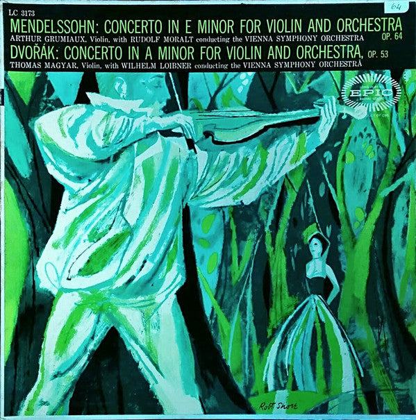 Felix Mendelssohn-Bartholdy, Antonín Dvořák, Arthur Grumiaux, Thomas Magyar, Rudolf Moralt, Wilhelm Loibner, Wiener Symphoniker :  Concerts For Violin Mendelssohn And Dvorak (LP, Comp, Mono)