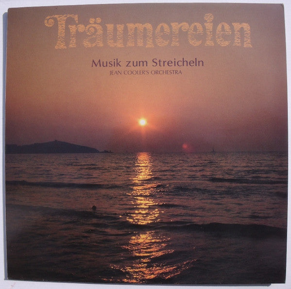 แผ่นเสียง Jean Cooler's Orchestra - Träumereien - Musik Zum Streicheln Vinyl NM or M-