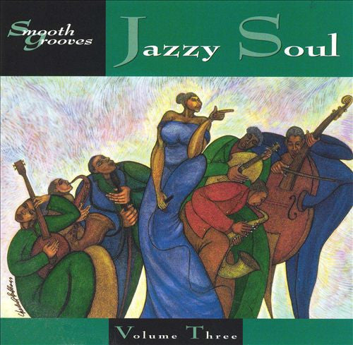 Various : Smooth Grooves: Jazzy Soul Volume Three (CD, Comp)