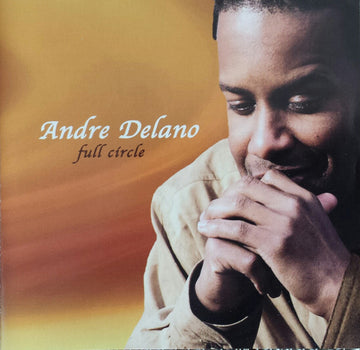 ซีดี Andre Delano - Full Circle CD NM or M-