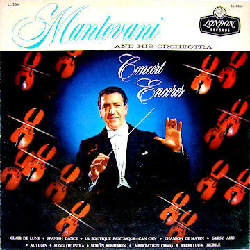 Mantovani And His Orchestra : Concert Encores (LP, Album, Mono)