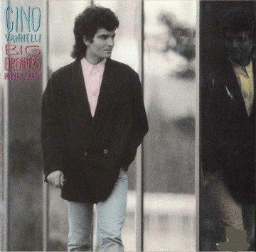 Gino Vannelli : Big Dreamers Never Sleep (LP, Album)