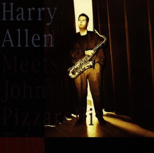 Harry Allen (2) Meets The John Pizzarelli Trio : Harry Allen Meets John Pizzarelli Trio (CD, Album, RE)