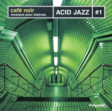 Various : Café Noir - Acid Jazz Vol. 1 (CD, Comp)