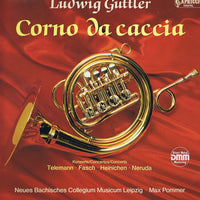 แผ่นเสียง Ludwig Güttler - Corno Da Caccia - Konzerte von Telemann, Fasch, Heinichen, Neruda Vinyl VG+