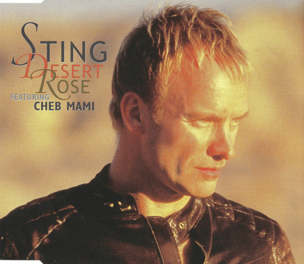 Sting Featuring Cheb Mami : Desert Rose (CD, Single, Enh)