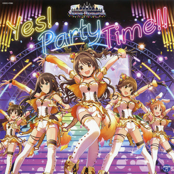 Various : Yes! Party Time!! - The Idolm@ster Cinderella Girls Viewing Revolution (CD, Maxi)