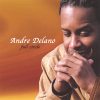 ซีดี Andre Delano - Full Circle CD NM or M-