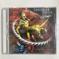 Callenish Circle - My Passion // Your Pain (CD) (NM or M-)